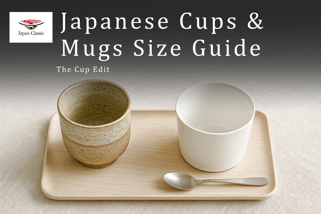 The Cup Edit: Japanese Cups & Mugs Size Guide (in → cm, oz → ml)