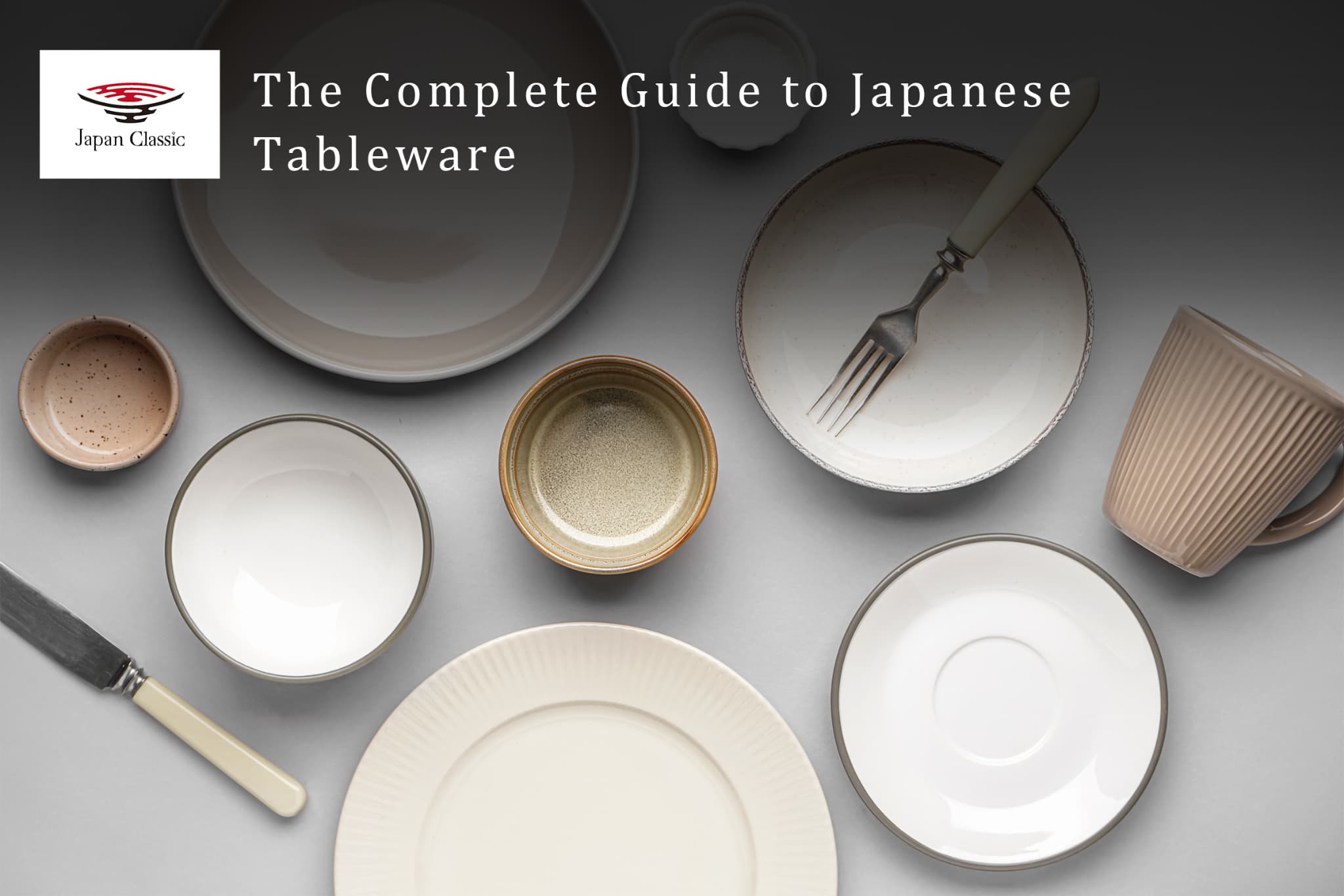 Japanese Spring Tableware Japanese Tableware Guide | Quiet Luxury in Handmade Ceramics